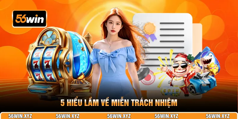 5 hiểu lầm về miễn trách nhiệm